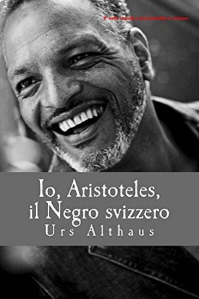 Opitrad - Urs Althaus Io Il negro Svizzero